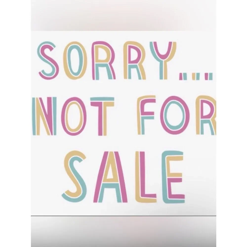 Sorry, not for sale